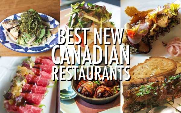 Best New Canadian Restaurants: 2014 - AmongMen