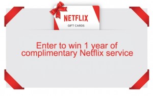 Enter to win a year of complimentary Netflix service