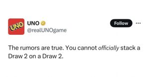 UNO Has Confirmed That You Can't Play A Draw 2 On Top Of Another Draw 2
